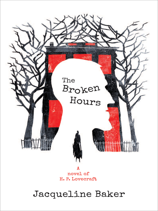Title details for The Broken Hours by Jacqueline Baker - Available